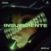 Insuficiente - Single album lyrics, reviews, download