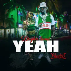 Yeah - Single by Daijha Lanai & Black C album reviews, ratings, credits