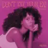 Stream & download Don't Txt Your Ex (Acoustic) - Single