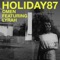 Omen (feat. Lyrah) - Holiday87 & The Knocks lyrics