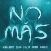 NO MÁS (feat. Quavo, J. Balvin, Anitta, and Pharrell) artwork