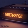 Breakfast - EP