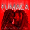 Fumaça - Single