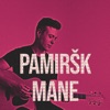 Pamiršk Mane - Single, 2022