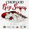 Stream & download Big Sauce (feat. Phillie) - Single