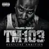 TM:103 Hustlerz Ambition album lyrics, reviews, download