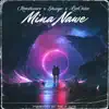 Mina Nawe - Single album lyrics, reviews, download