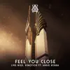 Feel You Close (feat. Angie Robba) - Single album lyrics, reviews, download