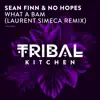 What a Bam (Laurent Simeca Remix) - Single album lyrics, reviews, download