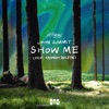 John Summit & MKJAY - Show Me (feat. Hannah Boleyn)