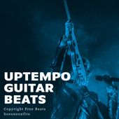 Uptempo Guitar Beats - EP - Copyright Free Beats & hozoneonfire