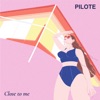 Close To Me - Single