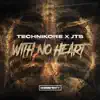 With No Heart - Single album lyrics, reviews, download