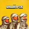 William Foe - Single album lyrics, reviews, download