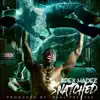 Snatched (feat. Apex Hadez) [Instrumental] - Single album lyrics, reviews, download