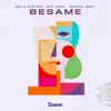 Stream & download Besame - Single