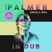 Johnny & Mary (feat. Doug Wimbish & Mika Bajinsky) [Dr. Markuse Dub Version] artwork