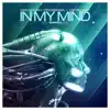 Stream & download In My Mind (feat. Georgi Kay) - Single