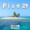 Piso 21 - Pulpo Records lyrics
