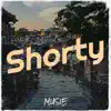 Shorty - Single album lyrics, reviews, download