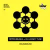 Houzzemusic (Retro Belgica vs. DJ Looney Tune) - Single album lyrics, reviews, download