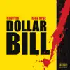 Stream & download Dollar Bill - Single