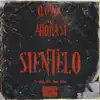 Ahora Sí, Siéntelo (feat. Kekra, Hava, Mont & Cabas) - Single album lyrics, reviews, download