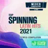 Top Spinning Latin Hits 2021 (Fitness Version) [DJ Mix] album lyrics, reviews, download