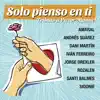 Solo Pienso en Ti - Tributo a Víctor Manuel (Versión 2022) [feat. Dani Martín, Iván Ferreiro, Jorge Drexler, Rozalén & Santi Balmes] - Single album lyrics, reviews, download