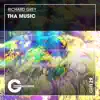 Tha Music - Single album lyrics, reviews, download