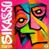 Sikasso - Single album lyrics, reviews, download