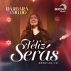 Feliz Serás (Ao Vivo) - Single