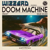 Wizzerd - Doom Machine (Radio Edit)