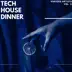 Tech House Dinner, Vol. 2 album cover