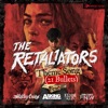 The Retaliators Theme (21 Bullets) [feat. Ice Nine Kills & From Ashes to New] - Single artwork