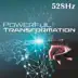 528Hz Powerful Transformation: Solfeggio Frequency for Balancing and Tuning Solar Plexus Chakra, Miracle Tone to Build Strong Self Confidence and Self Esteem, Increased Amount of Energ album cover