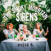The Smoky Mountain Sirens - Mistress of the Moon