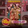 Stream & download Baaraat (From "the Great Weddings of Munnes") - Single