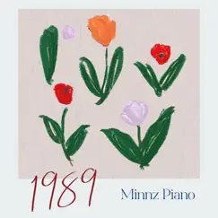 1989: Piano Instrumentals by Minnz Piano album reviews, ratings, credits