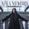 Mala Memoria - Single