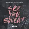 Stream & download See You Sweat - Single