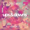 Ups & Downs artwork