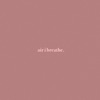 Air I Breathe (feat. Isabelle Brown) - Single