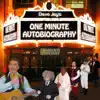 One Minute Autobiography - EP album lyrics, reviews, download