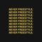 Never Freestyle - Coast Contra lyrics