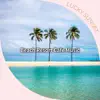 Beach Resort Cafe Music album lyrics, reviews, download
