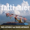 Fatti miei (feat. Biagio Antonacci) - Single