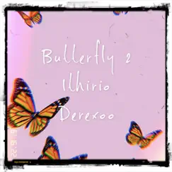 Butterfly 2 (feat. Derexoo, YungVlone.Savgex & Skinnyfromthe9) - Single by Ithirio album reviews, ratings, credits