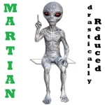 drastically Reduced - Martian