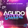 Stream & download AGUDO SIDERAL M*** AQUI QUE EU DEIXO (feat. Mc Gw)